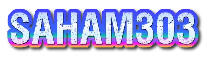 SAHAM303 SAHAM303